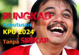 RUNGKAD, Keputusan KPU 2024 tanpa SIREKAP