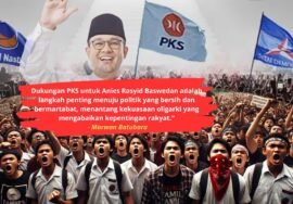 LAWAN REZIM OLIGARKI NEPOTIS: SAATNYA PKS BERGABUNG DENGAN ANIES